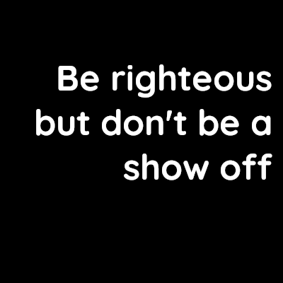Be righteous but don’t be a show off – David Kennedy