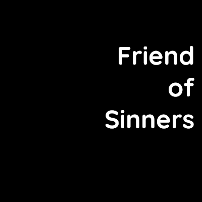 Friend of Sinners – David Kennedy